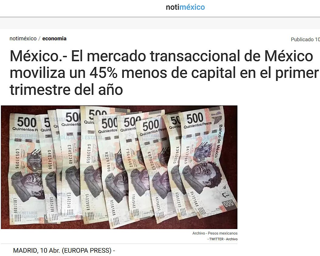 Mxico.- El mercado transaccional de Mxico moviliza un 45% menos de capital en el primer trimestre del ao
